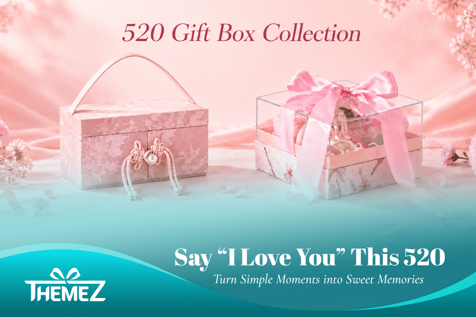 520 Gift Boxes: A Sweet Way to Say “I Love You” Without Saying Too Much